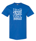 Great Day Short Sleeve T-shirt