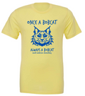 Once A Bobcat Yellow T-shirt